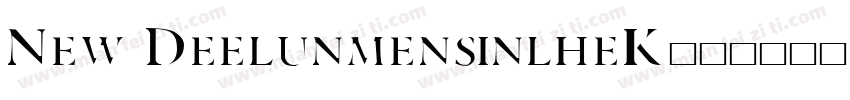 New DeelunmensinlheK字体转换